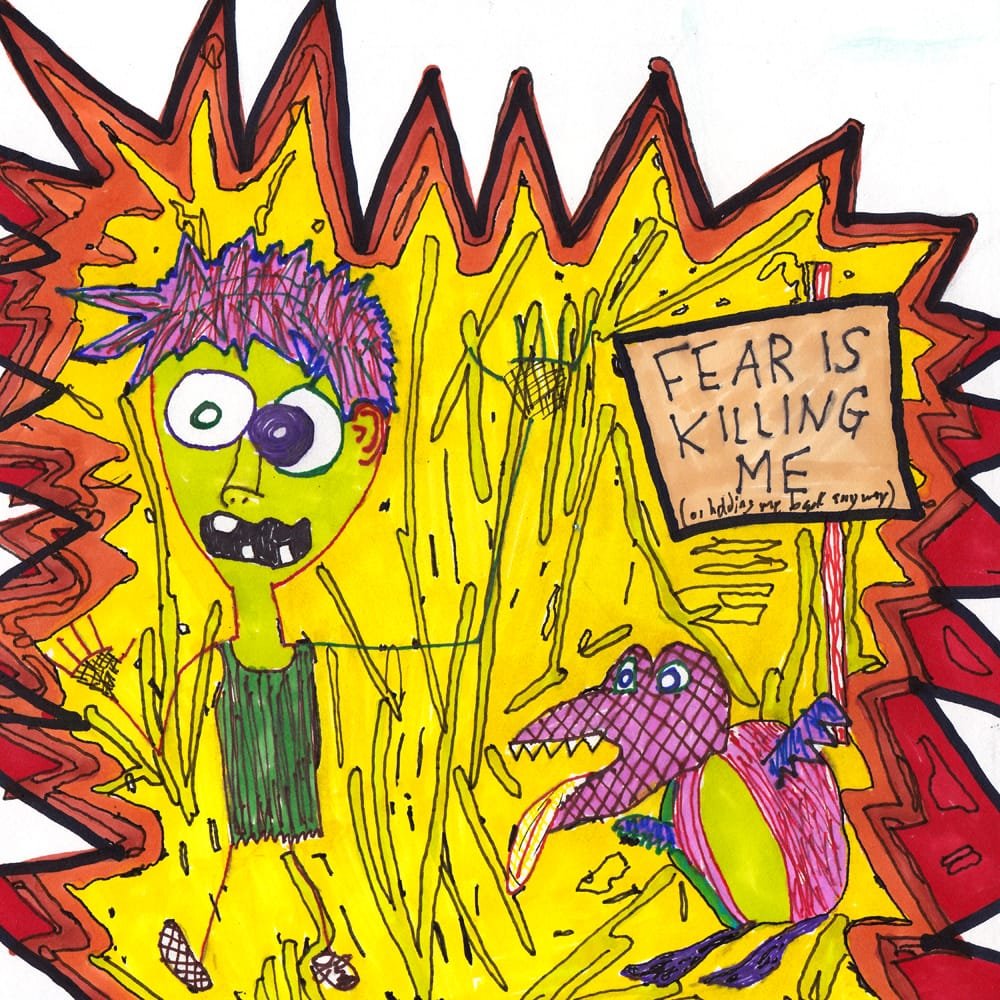 "Fear is Killing Me (or Holding Me Back Anyway)." 8/15/13. Marker and pen. 8x8".