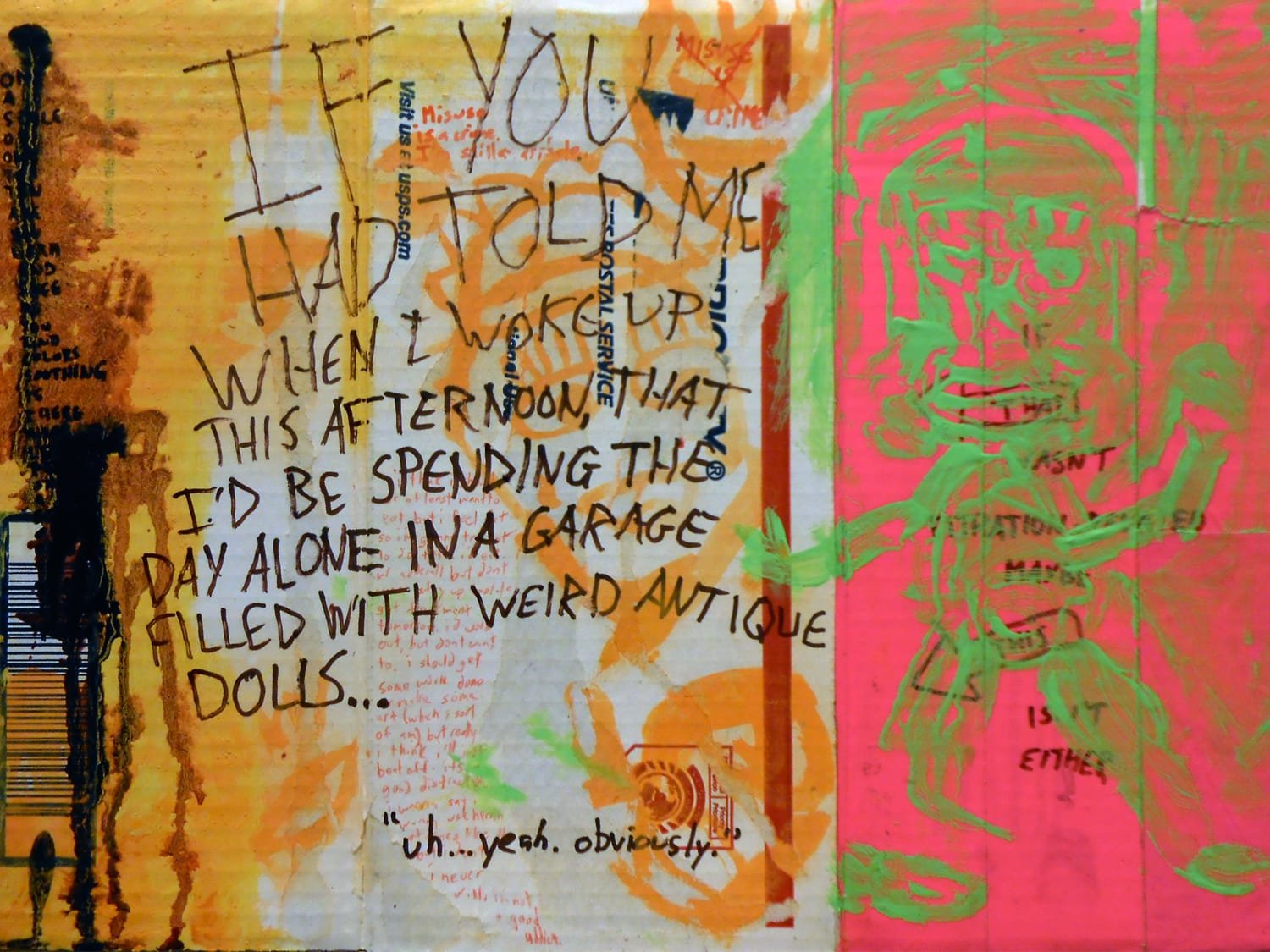 "It Smells Like Pee Because I Peed On It b/w How I Feel About My Life Right Now + Doll Garage." 3/14/13. Acrylic, watercolor, resin sand, duct tape, marker, colored pencil, fabric dye, coffee, and urine on flat-rate USPS priority mailing box. 12x16".