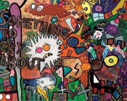 Something to Cry About