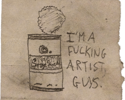 I'm a Fucking Artist, Guys