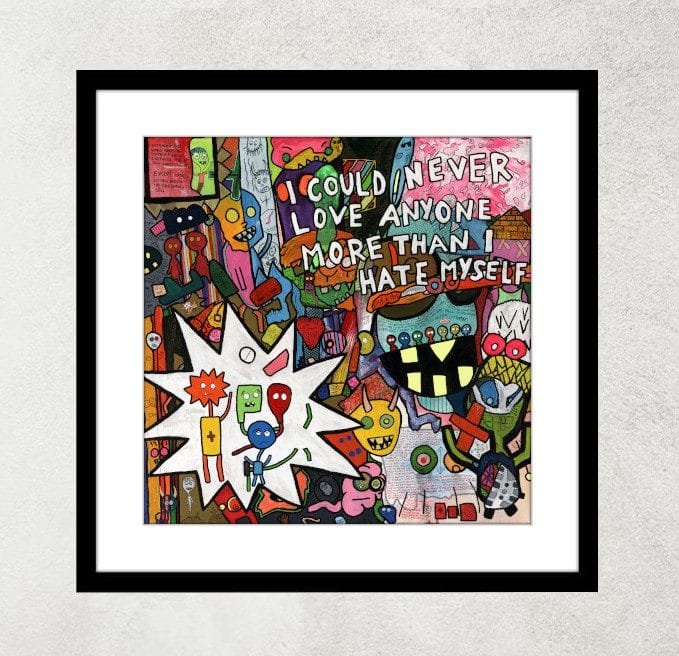 "I Could Never Love Anyone More Than I Hate Myself" 12x12-inch art print - Image 4