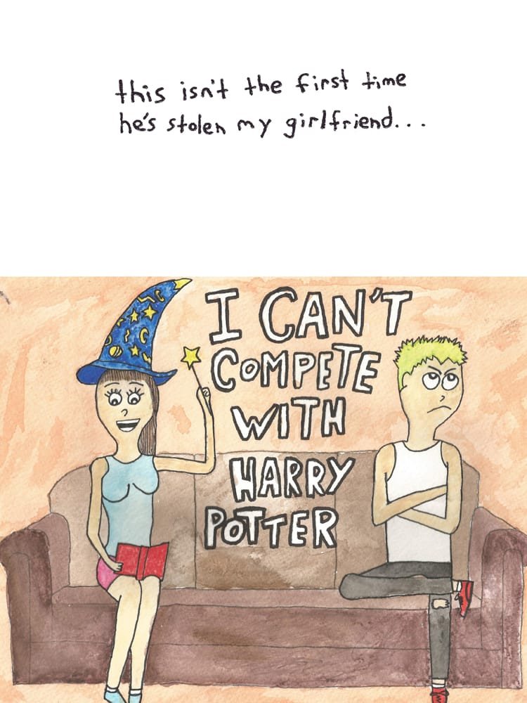 "I Can't Compete With Harry Potter." 5/20/13. Pencil, watercolor, and pen. 16x20".
